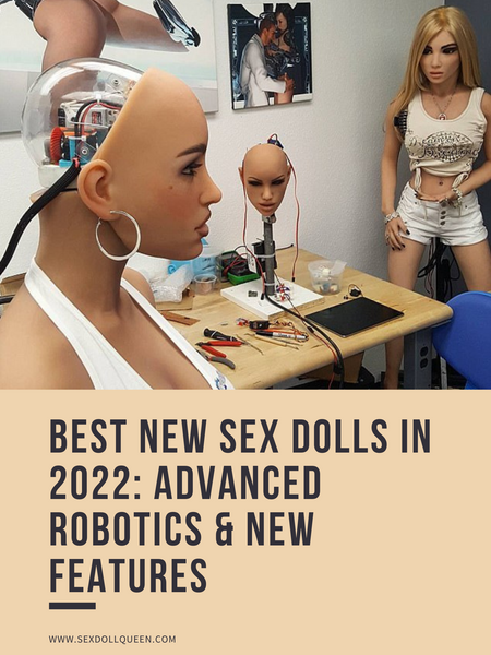 Las mejores muñecas sexuales nuevas en 2022: Robótica avanzada y nuevas características